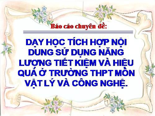 Báo cáo về tích hợp môn Vật lý