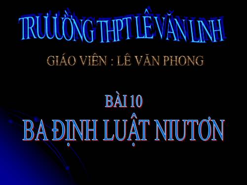 Bài 10. Ba định luật Niu-tơn