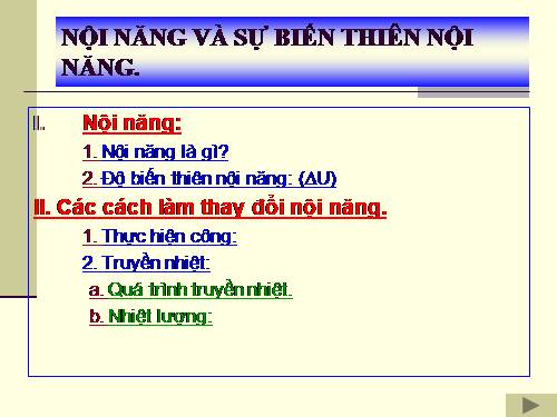 Bài 32. Nội năng và sự biến thiên nội năng