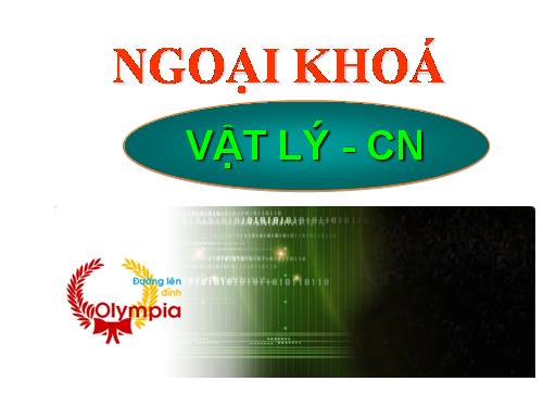 NGOAI KHOA LOP 10,11 MON VAT LI