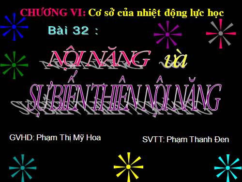 Bài 32. Nội năng và sự biến thiên nội năng