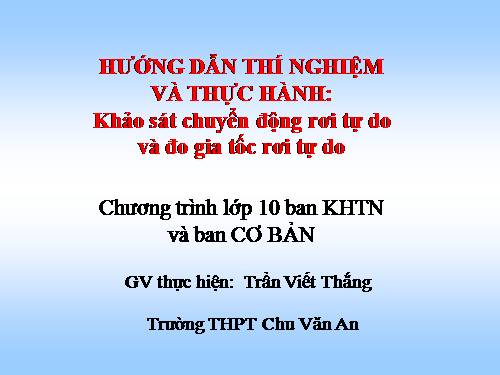 Bài 8. Thực hành: Khảo sát chuyển động rơi tự do. Xác định gia tốc rơi tự do