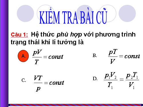 Bài 31. Phương trình trạng thái của khí lí tưởng