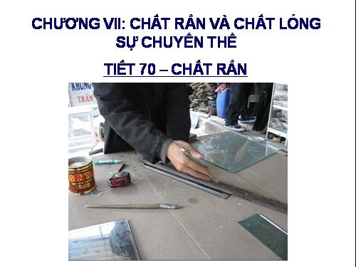 Bài 34. Chất rắn kết tinh. Chất rắn vô định hình