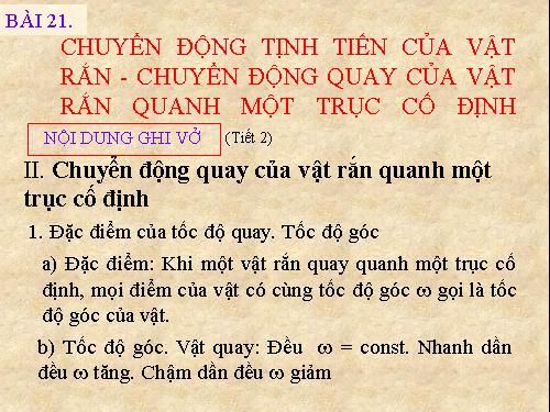 Bài 21. Chuyển động tịnh tiến của vật rắn. Chuyển động quay của vật rắn quanh một trục cố định