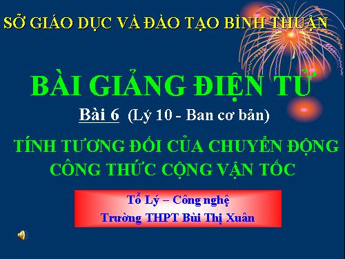 Bài 6. Tính tương đối của chuyển động. Công thức cộng vận tốc