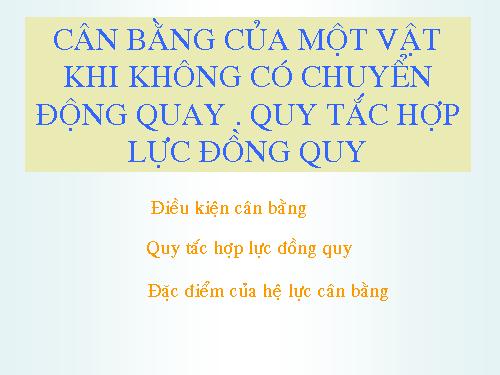 Bài 18. Cân bằng của một vật có trục quay cố định. Momen lực