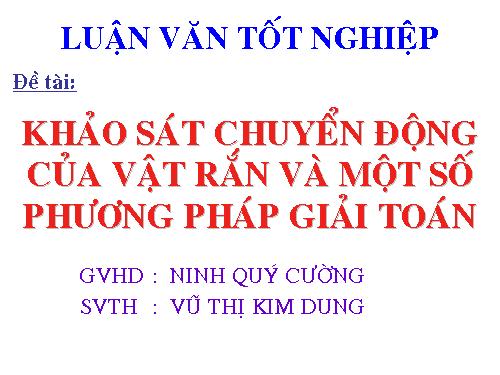 Bài 21. Chuyển động tịnh tiến của vật rắn. Chuyển động quay của vật rắn quanh một trục cố định