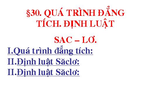 Bài 30. Quá trình đẳng tích. Định luật Sác-lơ