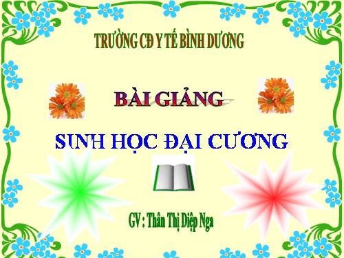 ĐẠI CƯƠNG VỀ TẾ BÀO