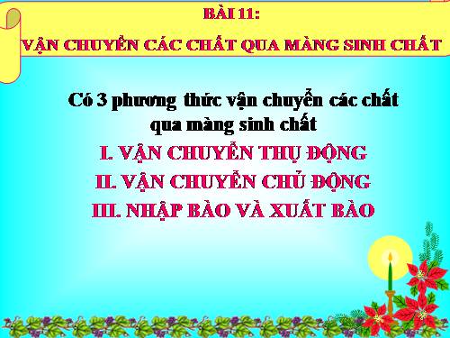 Bài 11. Vận chuyển các chất qua màng sinh chất