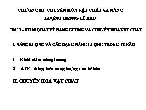 Bài 13. Khái niệm về năng lượng và chuyển hóa vật chất