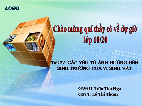 Bài 27. Các yếu tố ảnh hưởng đến sinh trưởng của vi sinh vật