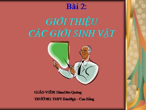 Bài 2. Các giới sinh vật