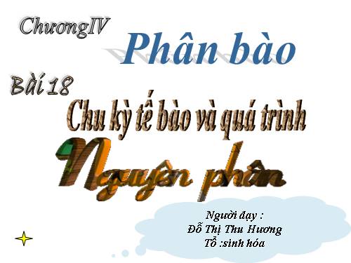 Bài 18. Chu kì tế bào và quá trình nguyên phân