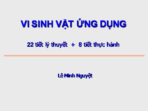 VI SINH VAT UNG DUNG