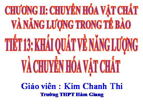 Bài 13. Khái niệm về năng lượng và chuyển hóa vật chất