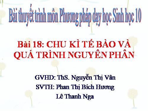 Bài 18. Chu kì tế bào và quá trình nguyên phân