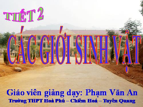 Bài 2. Các giới sinh vật