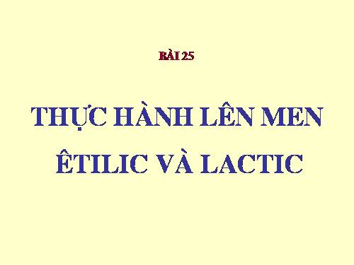 Bài 28. Thực hành: Quan sát một số vi sinh vật