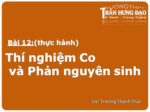 Bài 12. Thực hành: Thí nghiệm co và giảm co nguyên sinh