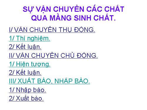 Bài 11. Vận chuyển các chất qua màng sinh chất