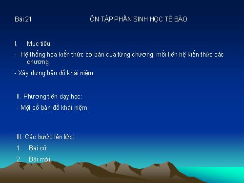 Bài 21. Ôn tập phần sinh học tế bào