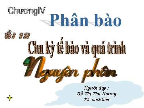 Bài 18. Chu kì tế bào và quá trình nguyên phân