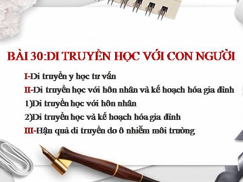 Bài 30. Di truyền học với con người