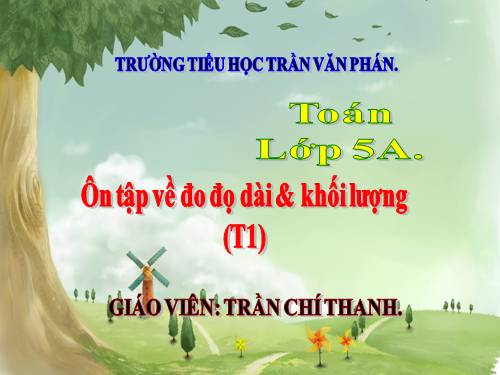 Ôn tập về đo độ dài và đo khối lượng