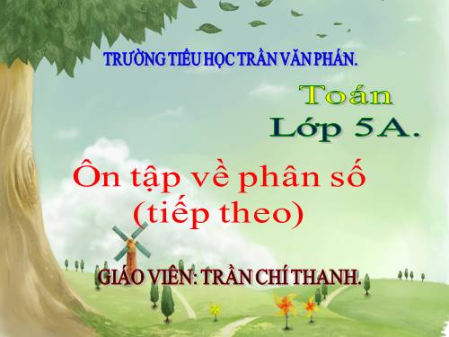 Ôn tập về phân số (tiếp theo)