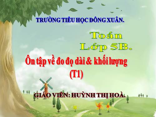 Ôn tập về đo độ dài và đo khối lượng