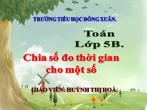 Chia số đo thời gian cho một số