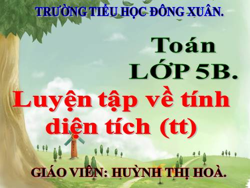 Luyện tập về tính diện tích (tiếp theo)