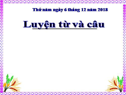 Tuần 15. Giữ phép lịch sự khi đặt câu hỏi