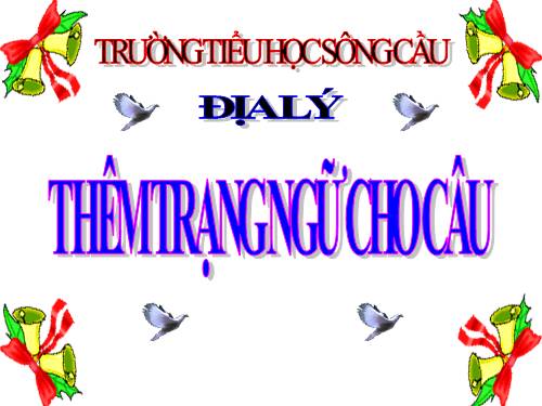 Tuần 31. Thêm trạng ngữ cho câu