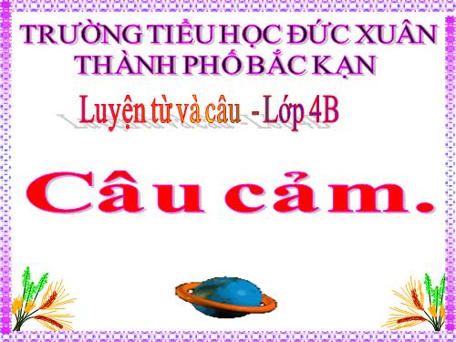 Tuần 30. Câu cảm