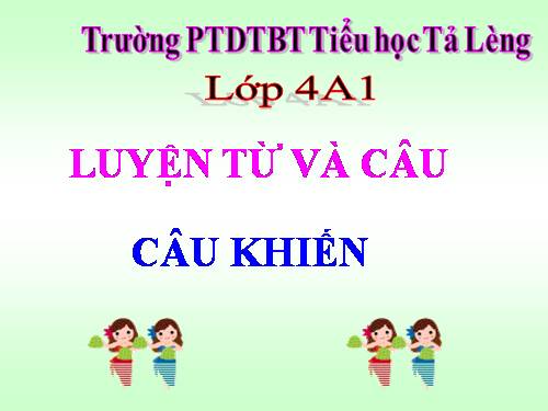 Tuần 27. Câu khiến