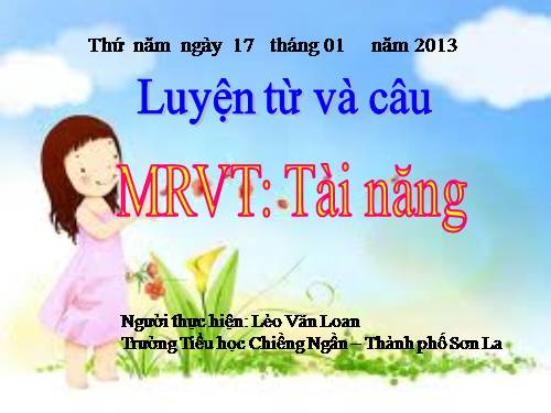 Tuần 19. MRVT: Tài năng