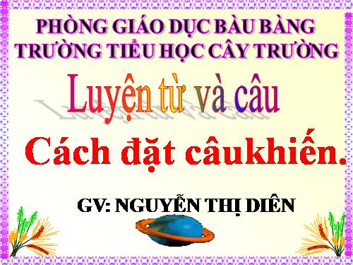 Tuần 27. Cách đặt câu khiến