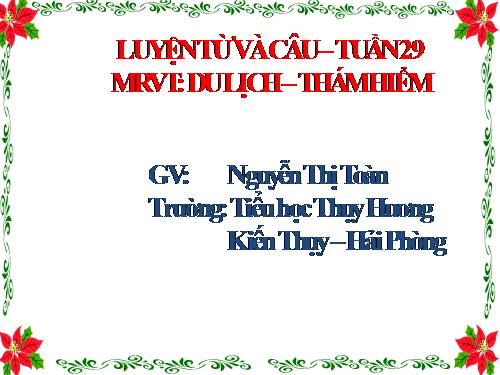 Tuần 29-30. MRVT: Du lịch - Thám hiểm