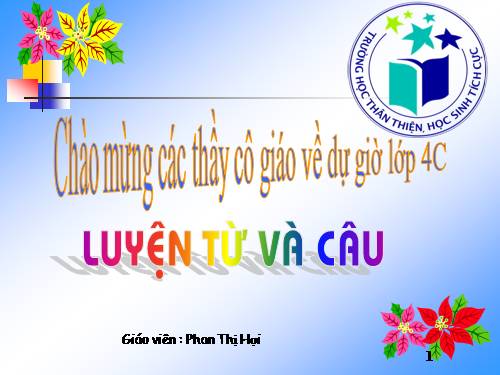 Tuần 24. Vị ngữ trong câu kể Ai là gì?