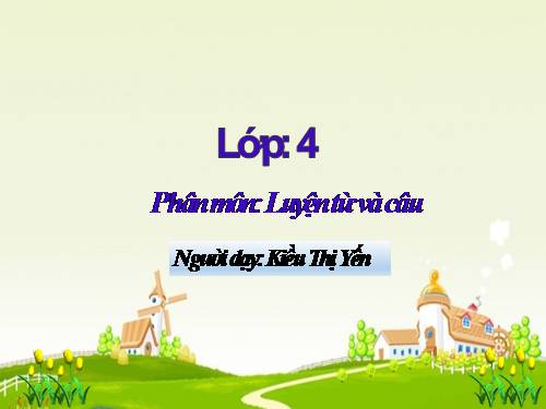 Tuần 24. Câu kể Ai là gì?