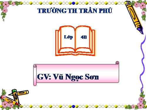 Tuần 24. Câu kể Ai là gì?