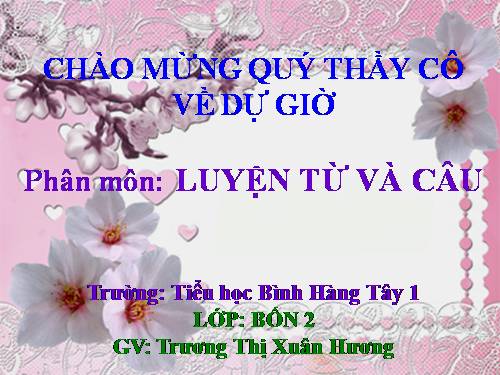 Tuần 17. Câu kể Ai làm gì?