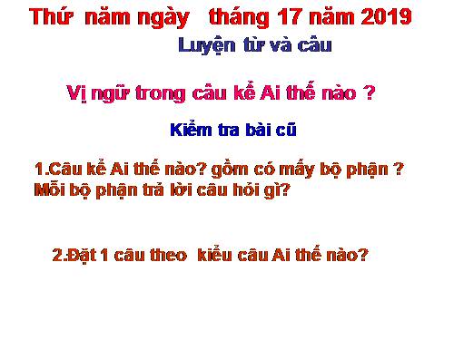 Tuần 21. Vị ngữ trong câu kể Ai thế nào?