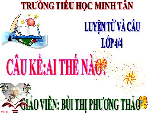 Tuần 21. Câu kể Ai thế nào?