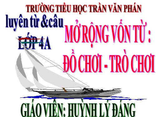 Tuần 16. MRVT: Đồ chơi - Trò chơi