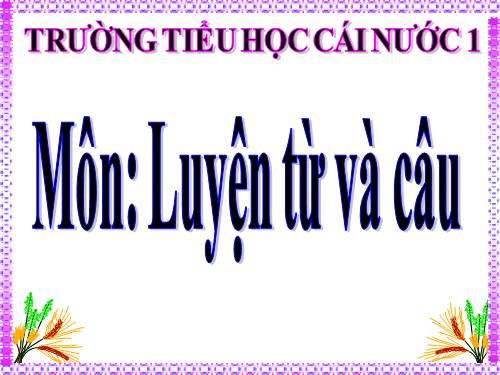 Tuần 11. Tính từ