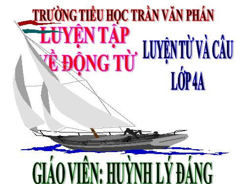 Tuần 11. Luyện tập về động từ